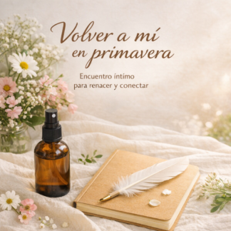 🌼 Volver a mí en primavera